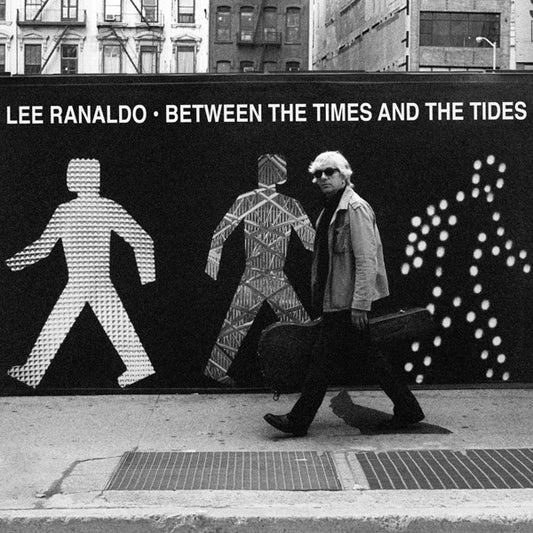 Album art for Lee Ranaldo - Between The Times And The Tides