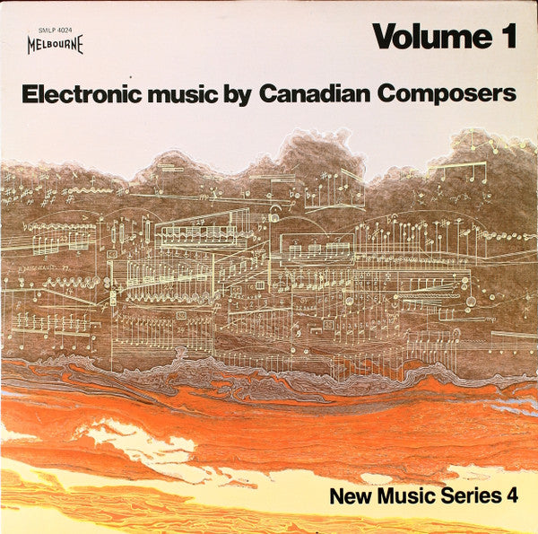 Album art for Ann Southam - Electronic Music By Canadian Composers Volume I