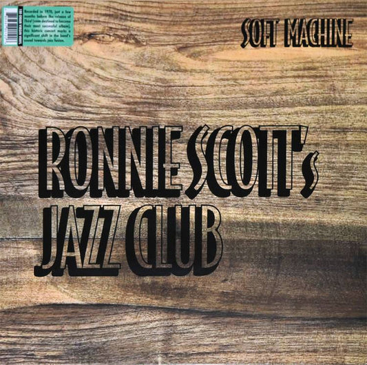 Album art for Soft Machine - Soft Machine At Ronnie Scott's Jazz Club