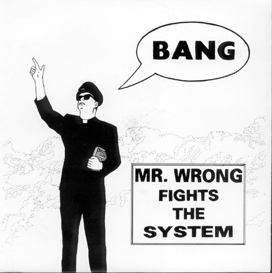Album art for Mr. Wrong - Fights The System