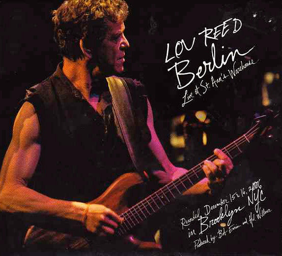 Album art for Lou Reed - Berlin: Live At St. Ann's Warehouse