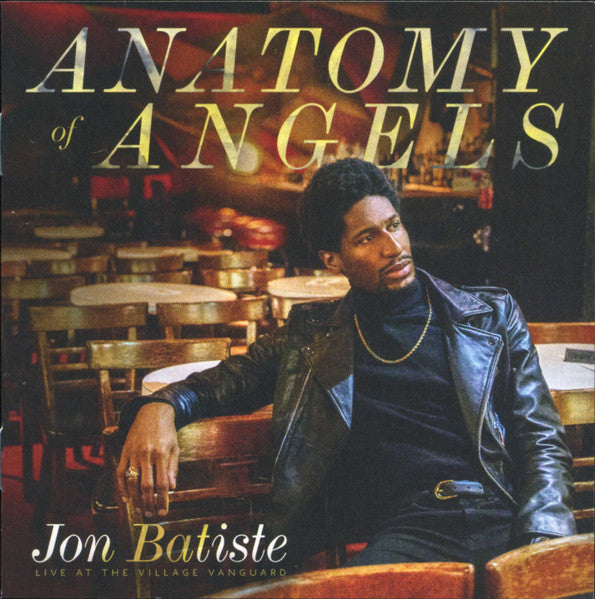 Album art for Jon Batiste - Anatomy Of Angels: Live At The Village Vanguard