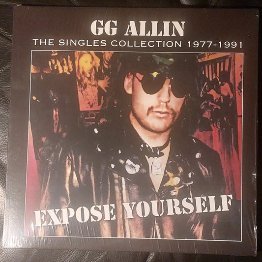 Album art for GG Allin - Expose Yourself - The Singles Collection 1977-1991