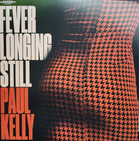 Album art for Paul Kelly - Fever Longing Still