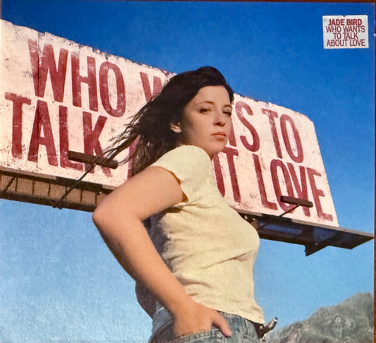 Album art for Jade Bird - Who Wants To Talk About Love