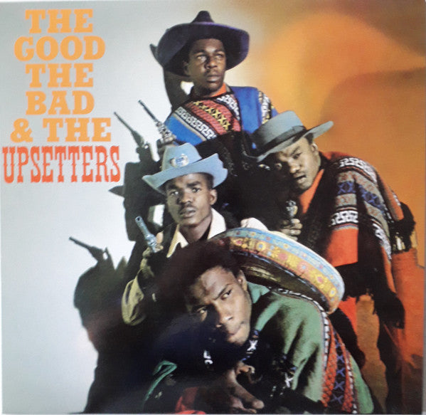 Album art for The Upsetters - The Good, The Bad And The Upsetters