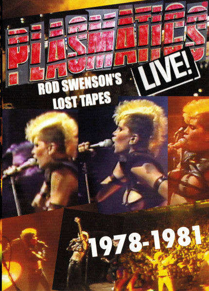Album art for Plasmatics -  Live! Rod Swenson's Lost Tapes 1978-1981