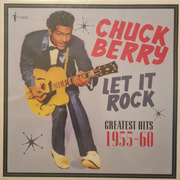 Album art for Chuck Berry -  Let It Rock: Greatest Hits 1955-60