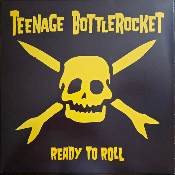 Album art for Teenage Bottlerocket - Ready To Roll 