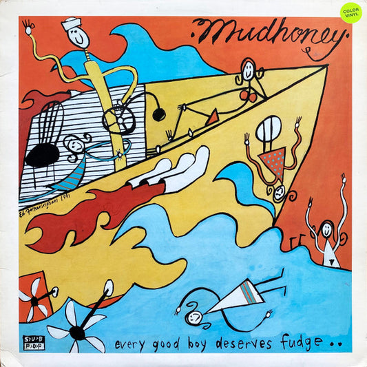 Album art for Mudhoney - Every Good Boy Deserves Fudge