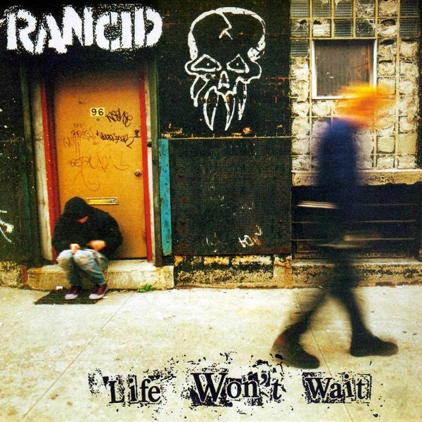Album art for Rancid - Life Won't Wait