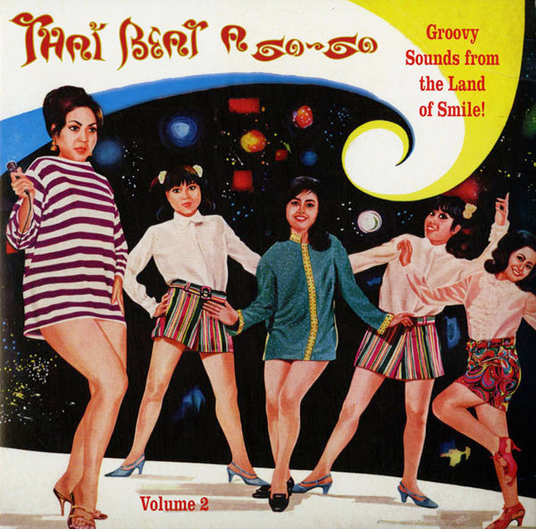 Album art for Various - Thai Beat A Go-Go Volume 2 (Groovy Sounds From The Land Of Smile!)