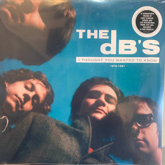 Album art for The dB's - I Thought You Wanted To Know 1978-1981