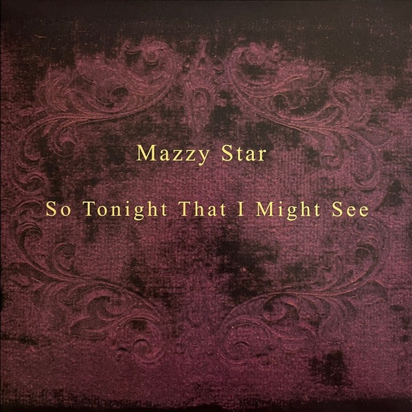 Album art for Mazzy Star - So Tonight That I Might See