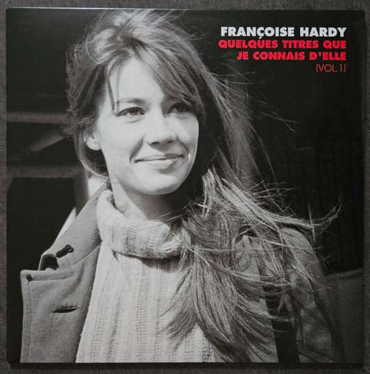 Album art for Françoise Hardy - Quelques Titres Que Je Connais D'elle (Vol. 1)