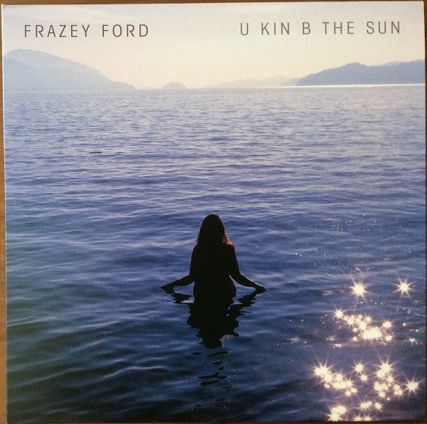 Album art for Frazey Ford - U Kin B The Sun