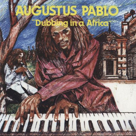 Album art for Augustus Pablo - Dubbing In A Africa