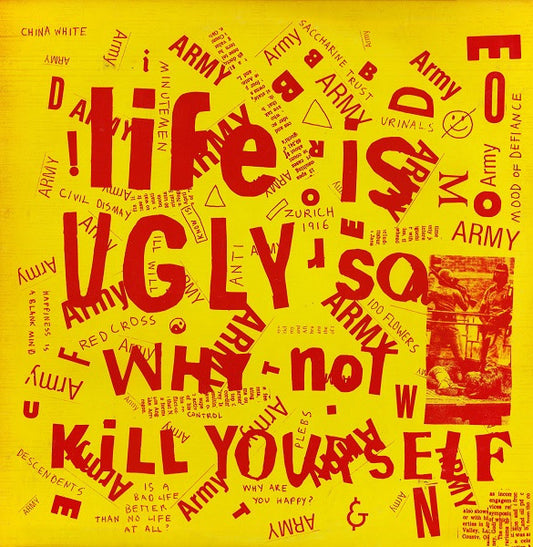 Album art for Various - Life Is Ugly So Why Not Kill Yourself