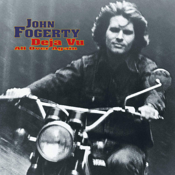 Album art for John Fogerty - Deja Vu All Over Again