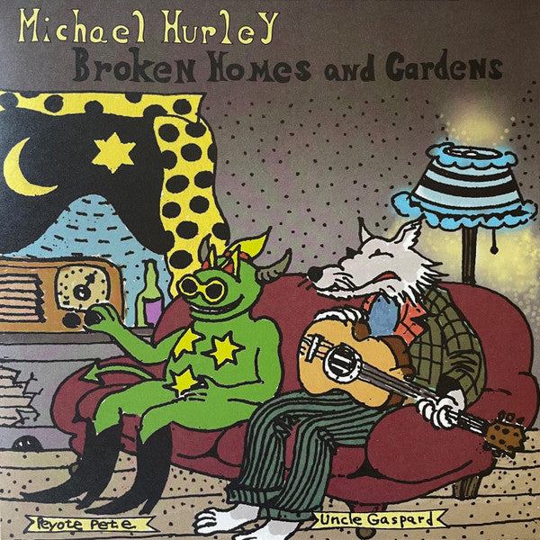 Album art for Michael Hurley - Broken Homes And Gardens