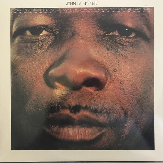 Album art for John Lee Hooker - Any Where - Any Time - Any Place