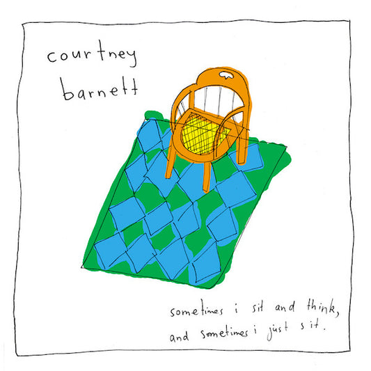 Album art for Courtney Barnett - Sometimes I Sit And Think, And Sometimes I Just Sit