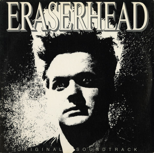 Album art for David Lynch - Eraserhead Original Soundtrack