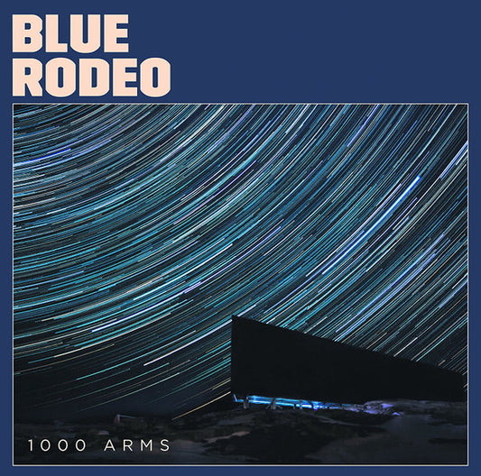 Album art for Blue Rodeo - 1000 Arms