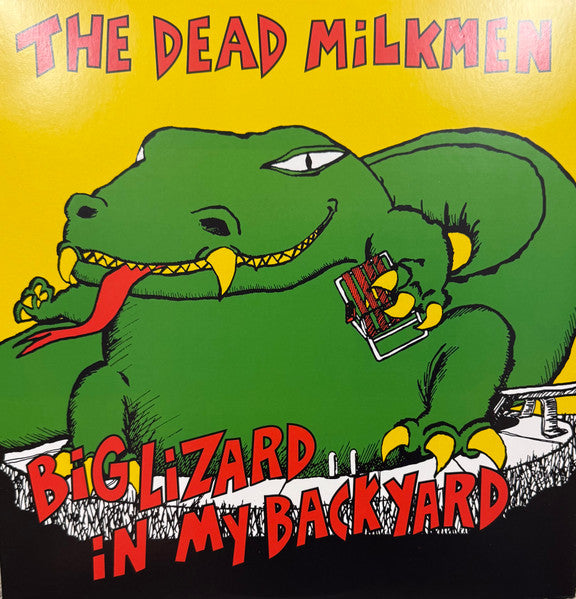 Album art for The Dead Milkmen - Big Lizard in My Backyard