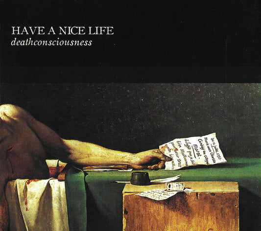 Album art for Have A Nice Life - Deathconsciousness