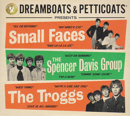 Album art for Various - Dreamboats And Petticoats Presents... Small Faces / The Spencer Davis Group / The Troggs