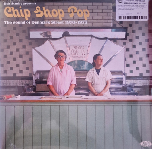 Album art for Bob Stanley - Chip Shop Pop (The Sound Of Denmark Street 1970-1973)