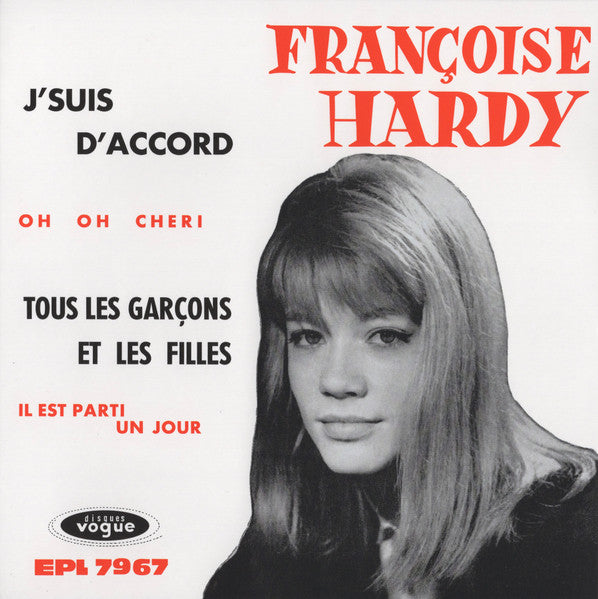 Album art for Françoise Hardy - J'suis D'accord / Tous Les Garçons Et Les Filles
