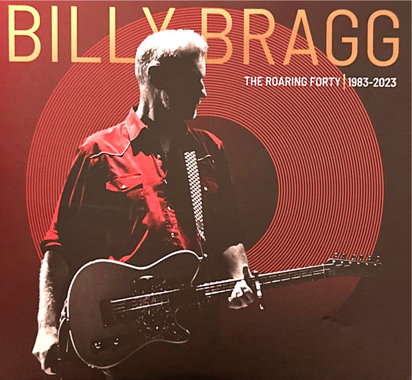 Album art for Billy Bragg - The Roaring Forty | 1983-2023