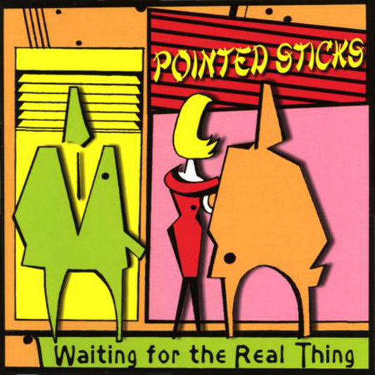 Album art for The Pointed Sticks - Waiting For The Real Thing