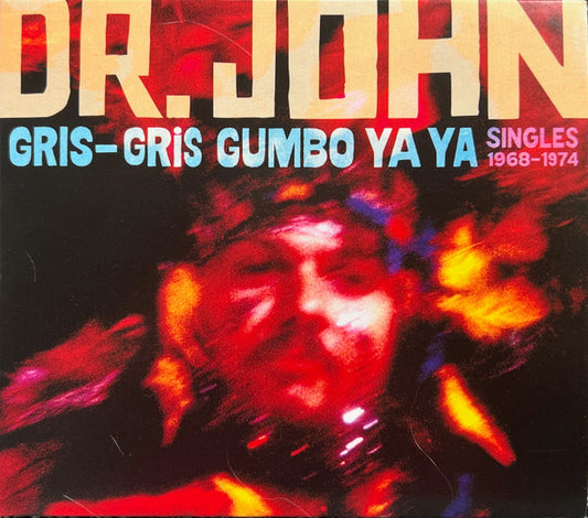 Album art for Dr. John - Gris-Gris Gumbo Ya Ya: Singles 1968-1974