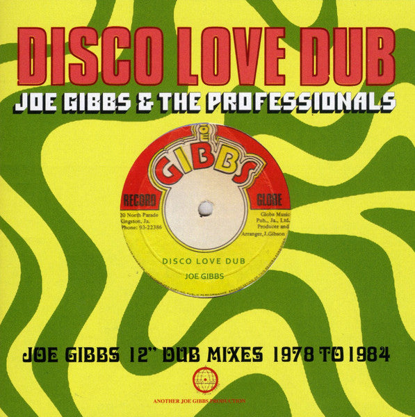 Album art for Joe Gibbs & The Professionals - Disco Love Dub (Joe Gibbs 12" Dub Mixes 1978 To 1984)