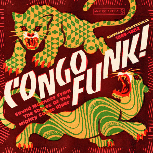 Album art for Various - Congo Funk! Sound Madness From The Shores Of The Mighty Congo River (Kinshasa​/​Brazzaville 1969​-​1982)