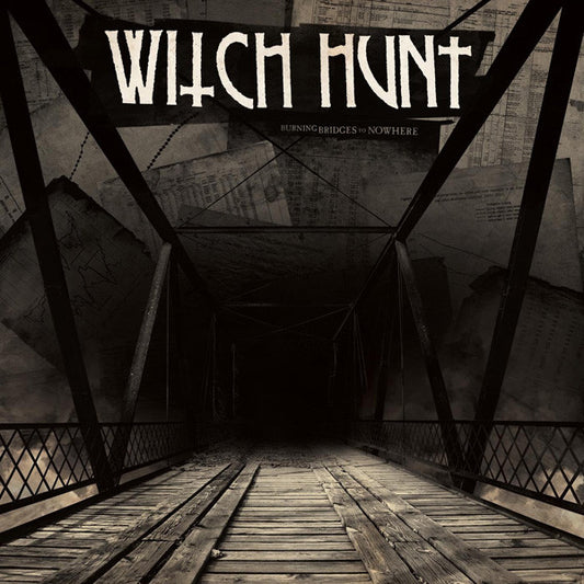 Album art for Witch Hunt - Burning Bridges To Nowhere