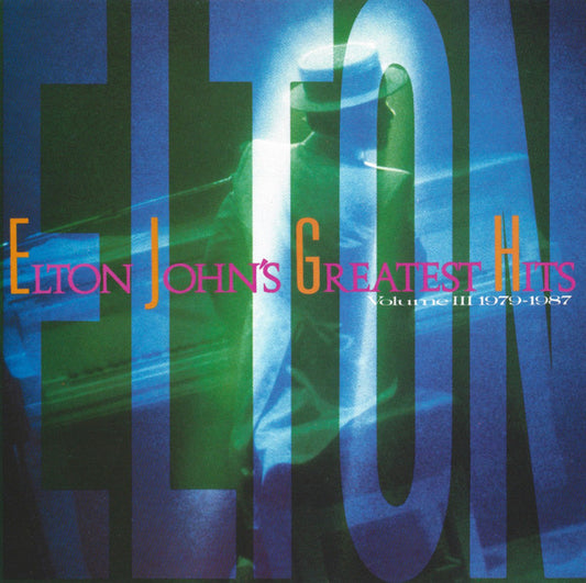 Album art for Elton John - Greatest Hits Volume III 1979-1987