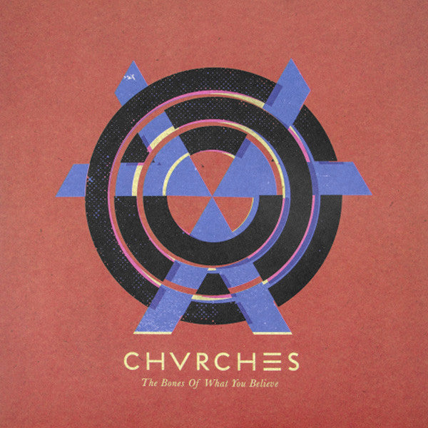 Album art for Chvrches - The Bones Of What You Believe