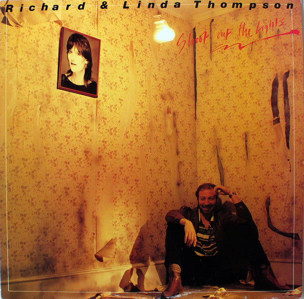 Album art for Richard & Linda Thompson - Shoot Out The Lights