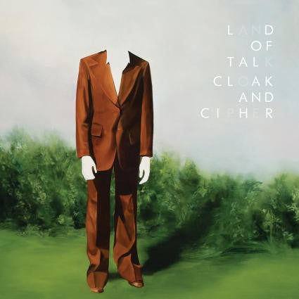 Album art for Land Of Talk - Cloak And Cipher