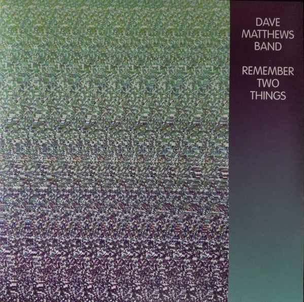 Album art for Dave Matthews Band - Remember Two Things