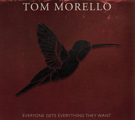 Album art for Tom Morello - Everyone Gets Everything They Want