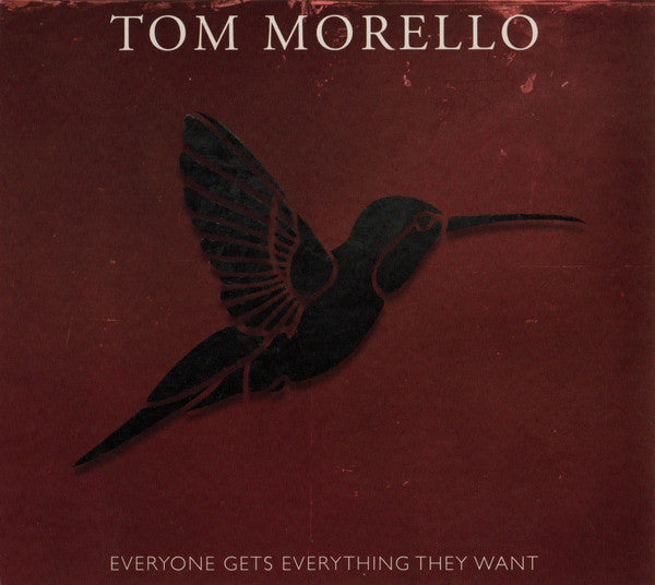 Album art for Tom Morello - Everyone Gets Everything They Want