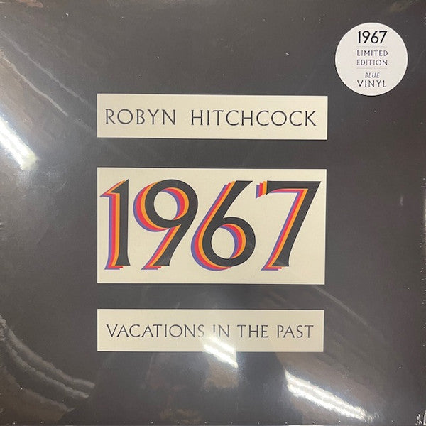 Album art for Robyn Hitchcock - 1967: Vacations In The Past