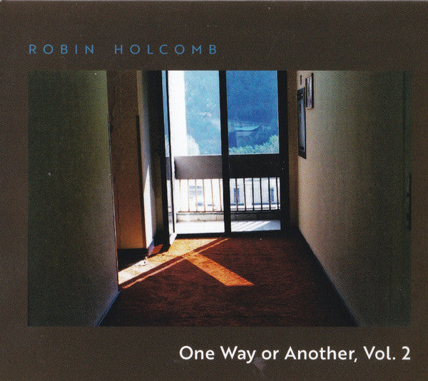 Album art for Robin Holcomb - One Way Or Another, Vol. 2