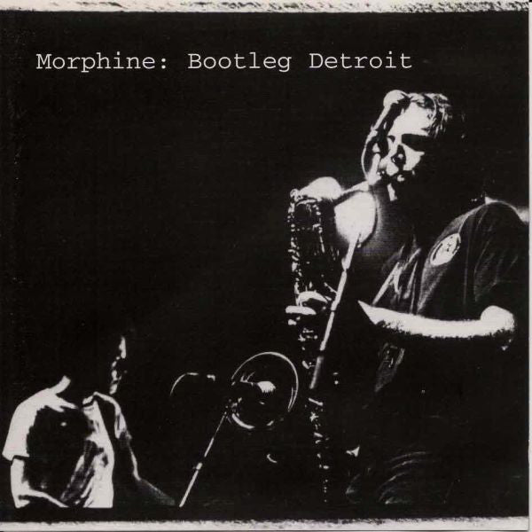 Album art for Morphine - Bootleg Detroit