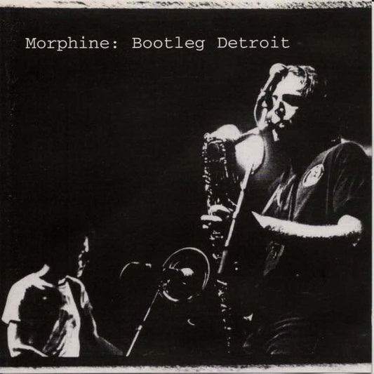 Album art for Morphine - Bootleg Detroit